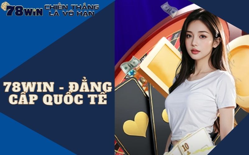 Khám Phá Link 78win - Cổng Game Đặt Cược Đầy Hấp Dẫn và Tiện Ích