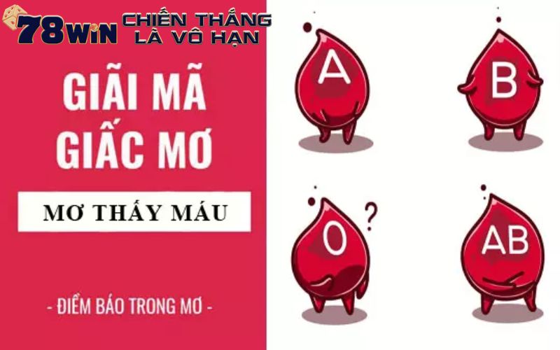 Mơ thấy máu mang điềm báo tích cực hay tiêu cực 